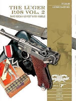 The Luger P.08 Vol. 2