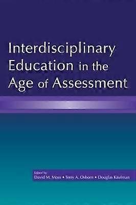 Interdisciplinary Education in the Age of Assessment