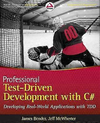 Professional Test Driven Development with C#