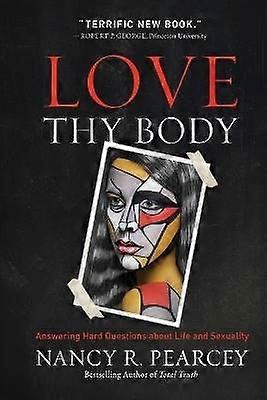 Love Thy Body