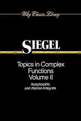 Topics in Complex Function Theory Volume 2