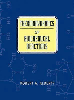 Thermodynamics of Biochemical Reactions