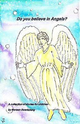 Do you believe in Angels