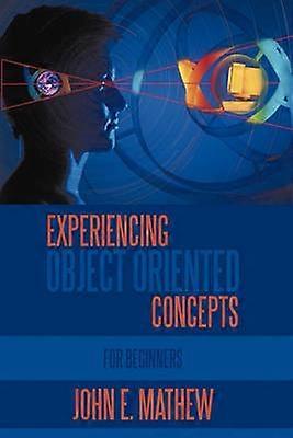 Experiencing Object Oriented Concepts