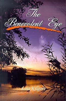 The Benevolent Eye