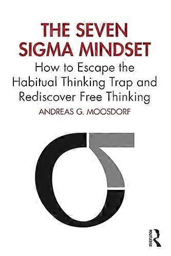The Seven Sigma Mindset by Andreas G. Moosdorf Paperback