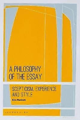 A Philosophy of the Essay