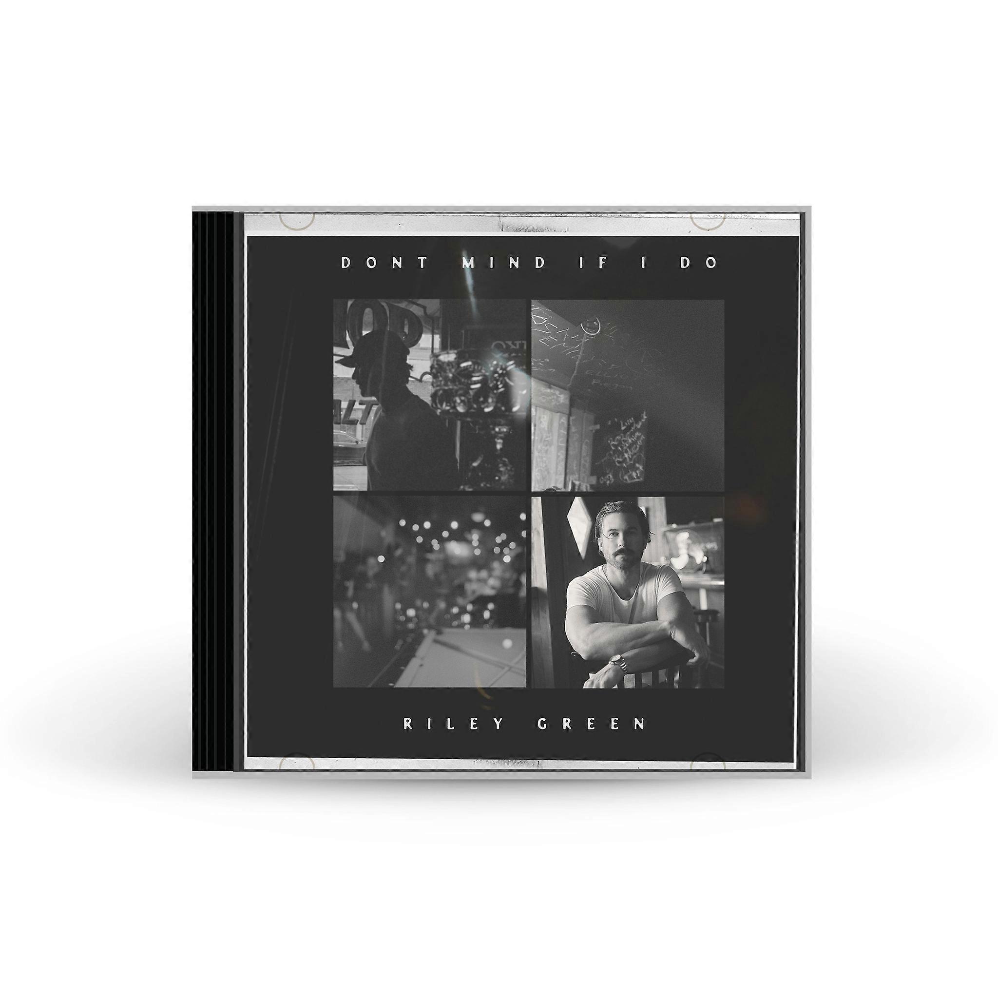 Riley Green - Dont Mind If I Do [CD]