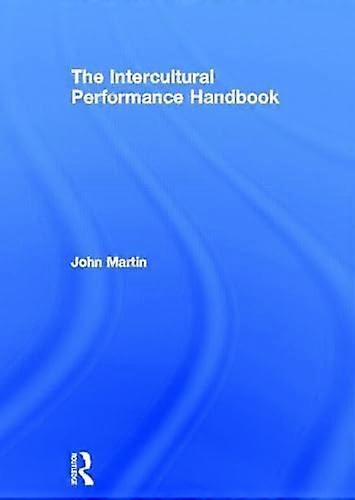 The Intercultural Performance Handbook