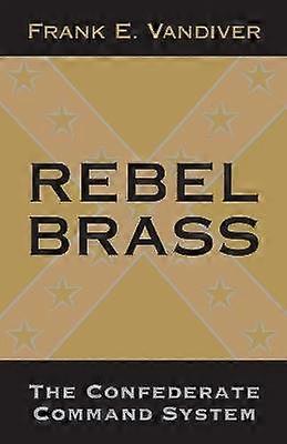 Rebel Brass - Het Zuidelijke commandosysteem