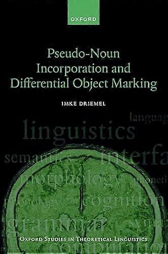 Pseudo Noun Incorporation and Differential Object Marking