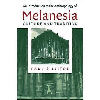 En introduktion till Melanesiens antropologi: Kultur och tradition