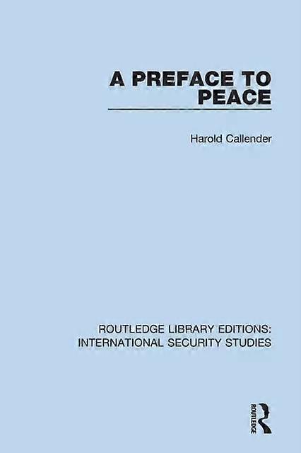A Preface To Peace - Harold Callender