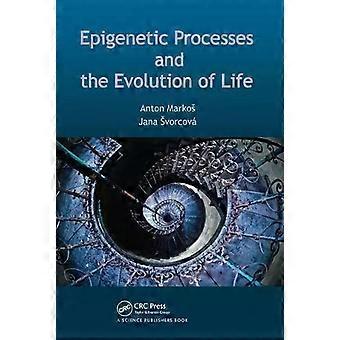Epigenetic Processes And Evolution Of Life - Jana vorcov