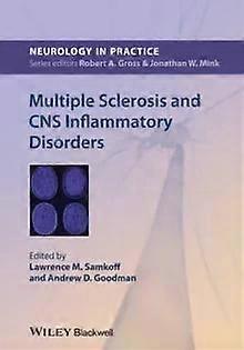 Multiple Sclerosis And Cns Inflammatory Disorders - Lawrence M. Samkoff