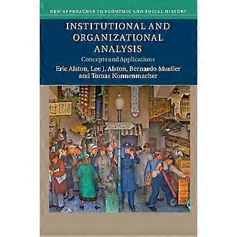 Institutional And Organizational Analysis - Eric Alston