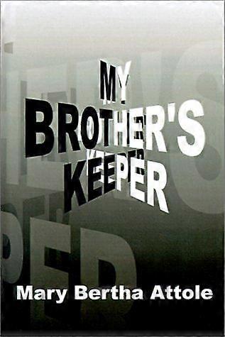My brother's keeper