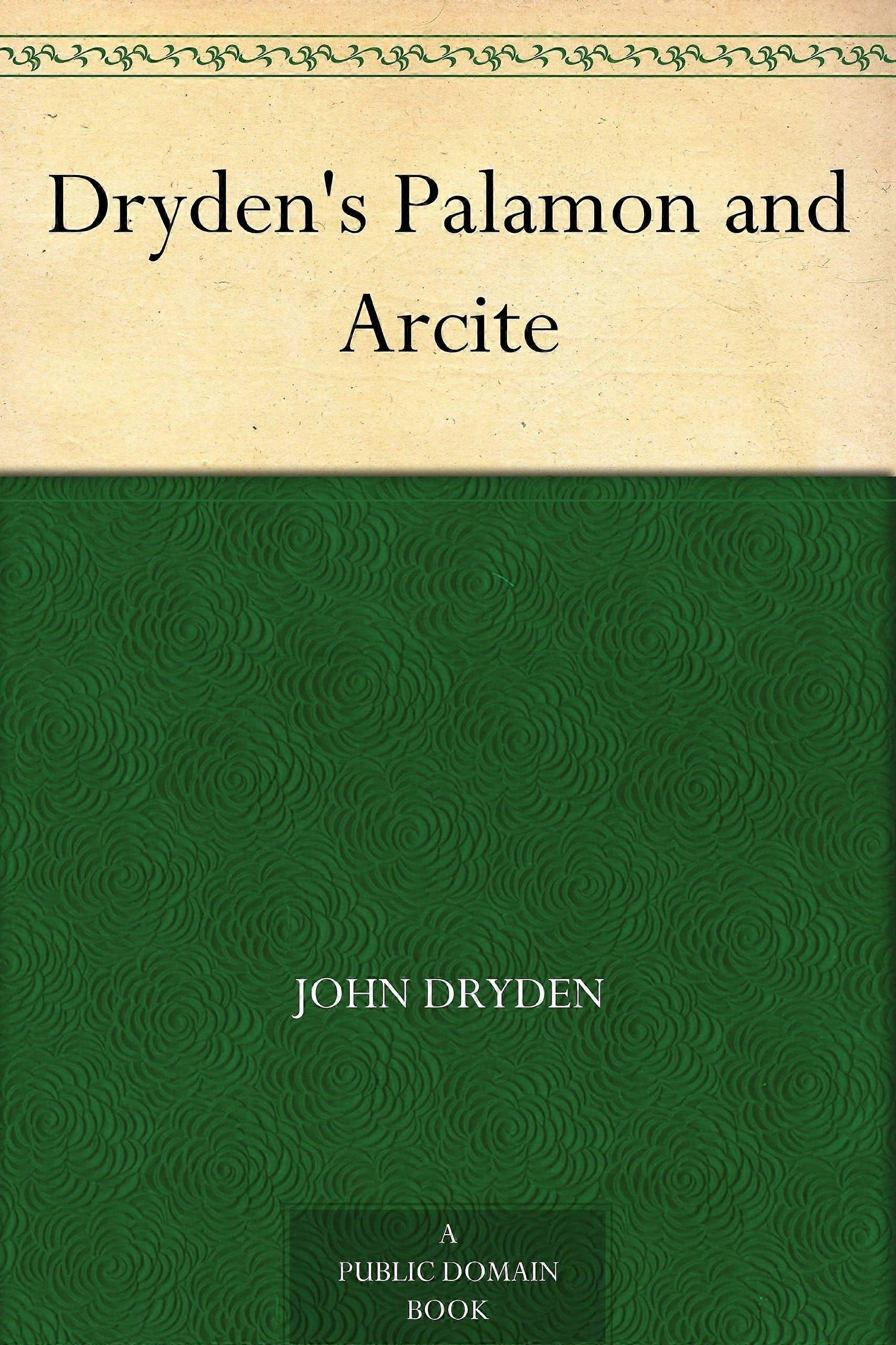 Dryden's palamon and arcite