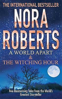 A World Apart & The Witching Hour