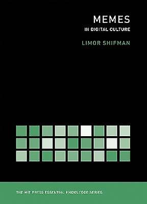 Memes in Digital Culture