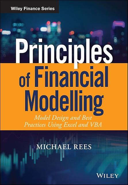 Principles Of Financial Modelling - Michael Rees