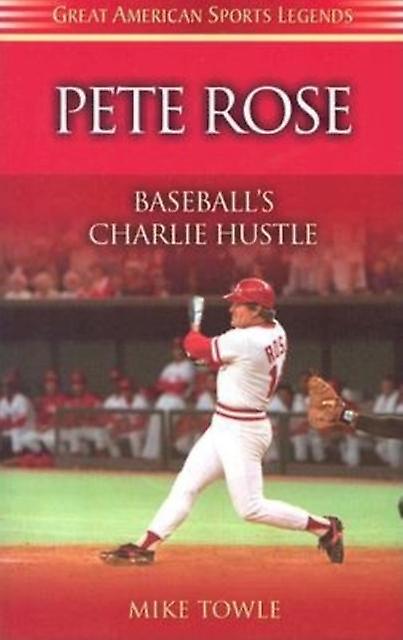 Pete Rose by Mike Towle Paperback