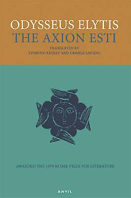 The Axion Esti by Odysseus Elytis Paperback