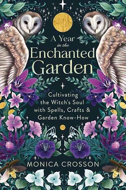 שנה בגן הקסום מאת מוניקה קרוסון בכריכה רכה