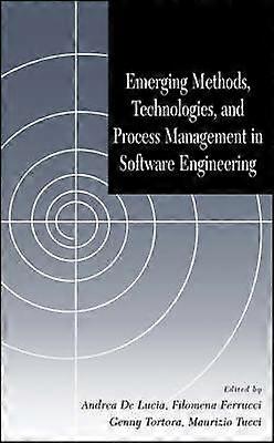 Emerging Methods Technologies and Process Management in Software Engineering