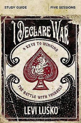 I Declare War Bible Study Guide