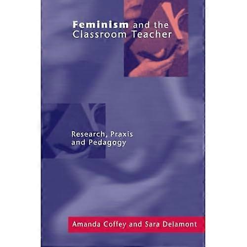 Feminism and the classroom teacher