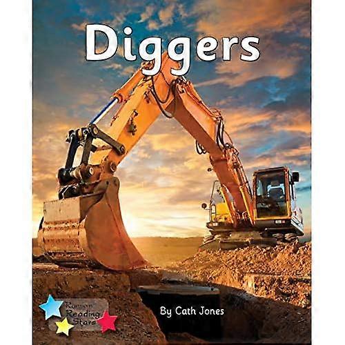Diggers: Phonics Phase 3 (Reading Stars Phonics)