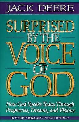 Surprised by the Voice of God