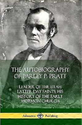 Parley P. Prattin omaelämäkerta