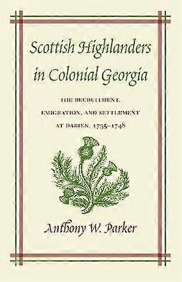 Scottish Highlanders in Colonial Georgia