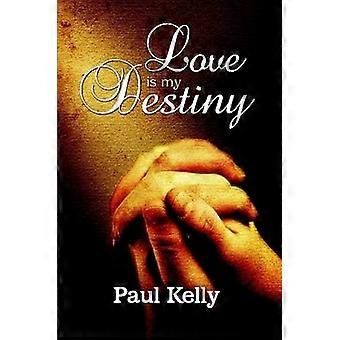 Love Is My Destiny