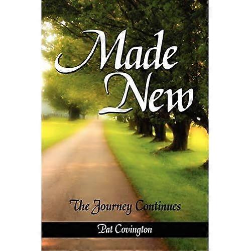 Made New: the Journey Continues