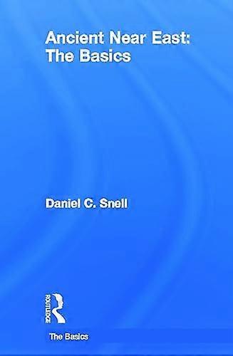 Ancient Near East: The Basics
