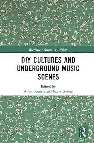 DIY Cultures and Underground Music Scenes