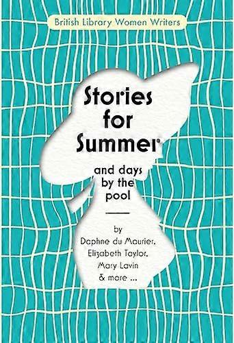 Stories for Summer: And Days by the Pool