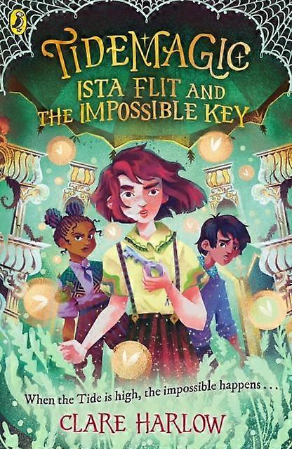 Tidemagic Ista Flit And The Impossible Key by Clare Harlow Paperback Book