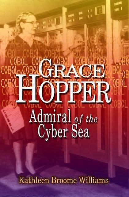 Grace Hopper by Kathleen Broome Williams Paperback Book