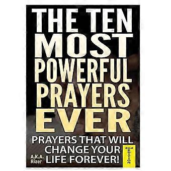 The Fifteen Most Powerful Prayers Ever - A.K.A. Rizer - Hardcover - en Book