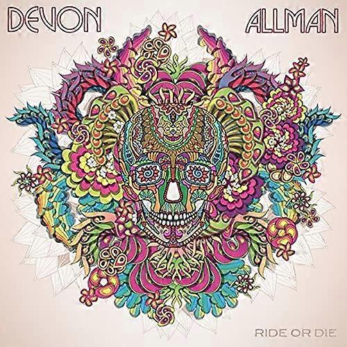 Devon Allman - Ride Or Die [CD]