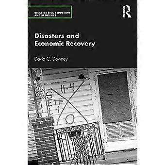 Disasters and Economic Recovery