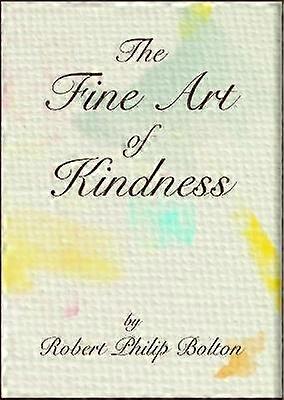 The Fine Art of Kindness