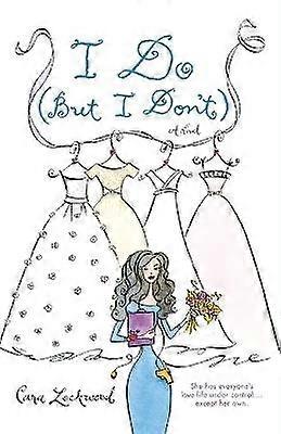 I Do (But I Don't)