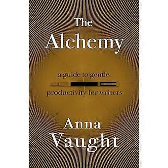 Die Alchemie: Ein Leitfaden für sanfte Produktivität für Schriftsteller