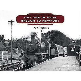 Verlorene Linien: Brecon nach Newport