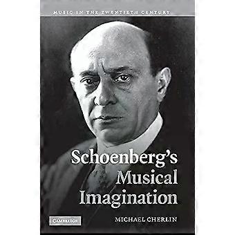 A Imaginação Musical de Schoenberg - Michael Cherlin
